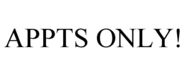 APPTS ONLY! trademark