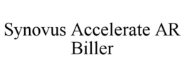 SYNOVUS ACCELERATE AR BILLER trademark