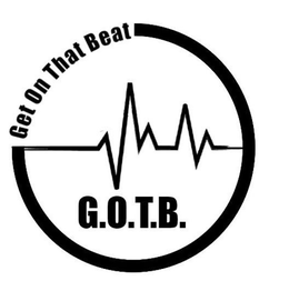 GET ON THAT BEAT G.O.T.B. trademark