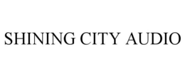 SHINING CITY AUDIO trademark
