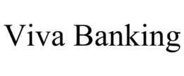 VIVA BANKING trademark
