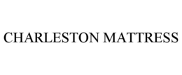 CHARLESTON MATTRESS trademark