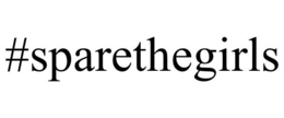 #SPARETHEGIRLS trademark