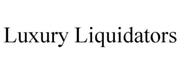 LUXURY LIQUIDATORS trademark