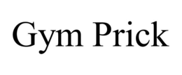 GYM PRICK trademark