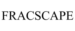 FRACSCAPE trademark