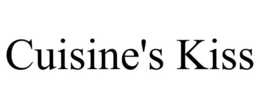 CUISINE'S KISS trademark
