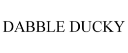 DABBLE DUCKY trademark