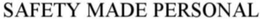SAFETY MADE PERSONAL trademark