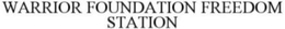WARRIOR FOUNDATION FREEDOM STATION trademark