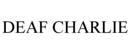 DEAF CHARLIE trademark