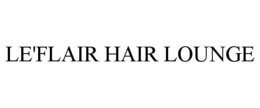 LE'FLAIR HAIR LOUNGE trademark
