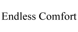 ENDLESS COMFORT trademark