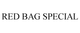RED BAG SPECIAL trademark