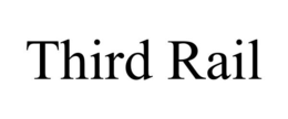 THIRD RAIL trademark