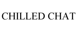 CHILLED CHAT trademark
