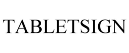 TABLETSIGN trademark
