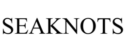 SEAKNOTS trademark