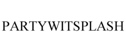 PARTYWITSPLASH trademark