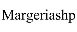 MARGERIASHP trademark