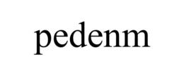 PEDENM trademark