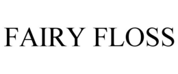 FAIRY FLOSS trademark