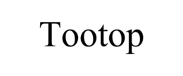 TOOTOP trademark