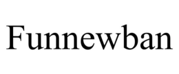 FUNNEWBAN trademark