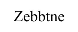 ZEBBTNE trademark
