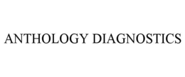 ANTHOLOGY DIAGNOSTICS trademark