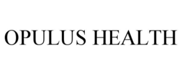 OPULUS HEALTH trademark