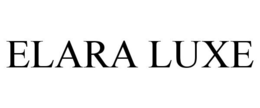 ELARA LUXE trademark