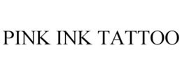 PINK INK TATTOO trademark