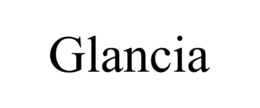 GLANCIA trademark