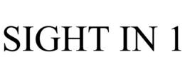 SIGHT IN 1 trademark