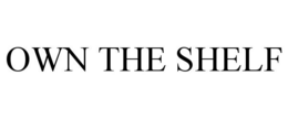 OWN THE SHELF trademark