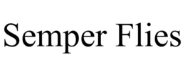 SEMPER FLIES trademark