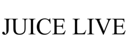 JUICE LIVE trademark