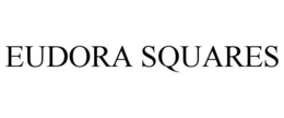EUDORA SQUARES trademark