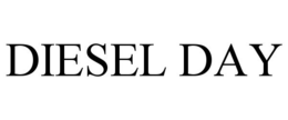 DIESEL DAY trademark