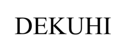 DEKUHI trademark