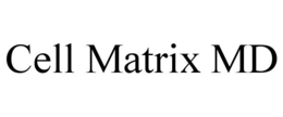 CELL MATRIX MD trademark