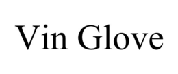 VIN GLOVE trademark