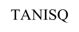TANISQ trademark