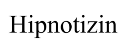 HIPNOTIZIN trademark