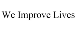 WE IMPROVE LIVES trademark