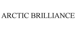 ARCTIC BRILLIANCE trademark