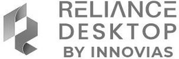RD RELIANCE DESKTOP BY INNOVIAS trademark