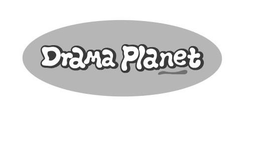 DRAMA PLANET trademark