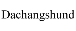 DACHANGSHUND trademark